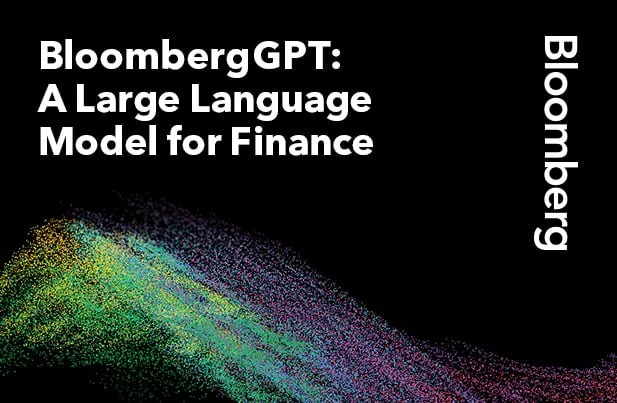 Bloomberg Launches Groundbreaking BloombergGPT Focused On Finance Industry